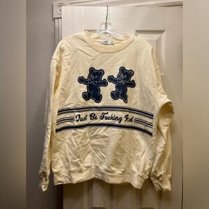 Mayfair Group Teddy Bear Just Be F kind sweatshirt